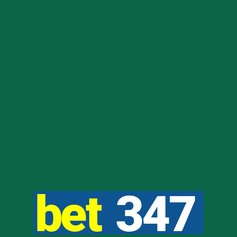 bet 347